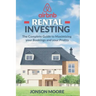 Airbnb Rental Investing: The Complete Guide to Maximizing your Bookings and your Profits