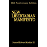 New Libertarian Manifesto
