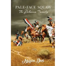 Pale-Face Squaw: The Johnson Family