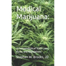 Medical Marijuana: A Compendium of State Laws, Rules, and Regulations