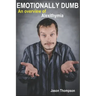 Emotionally Dumb: An Overview of Alexithymia
