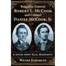 Brigadier General Robert L. McCook and Colonel Daniel McCook, Jr.: A Union Army Dual Biography