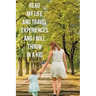 Read My Life and Travel Experiences and I will Throw in a Kid