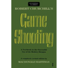 Robert Churchill's Game Shooting: A Textbook on the Successful Use of the Modern Shotgun