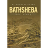 Bathsheba: Her Story