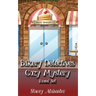 Bakery Detectives Cozy Mystery Boxed Set (Books 1 - 3)
