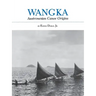 Wangka: Austronesian Canoe Origins