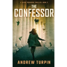 The Confessor: A Jayne Robinson Thriller, Book 3