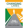 Changing Lanes: The Owner's Guide to a Successful Exit