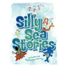 Silly Sea Stories