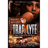Trap 4 Lyfe: Down To Ride For An ATL Menace
