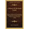 A History Of The Sayler Family: Being A Collection Of Genealogical Notes Relative To Daniel Sayler Of Frederick County, Maryland (1898)
