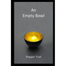 An Empty Bowl