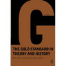 Gold Standard in Theory & History