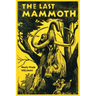 The Last Mammoth