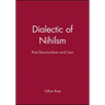 Dialectic of Nihilsm: Post-Structuralism and Law