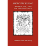 Mercury Rising: Women, Evil and the Trickster Gods
