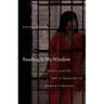 Reading Is My Window: Books and the Art of Reading in Women's Prisons