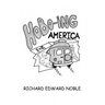 Hobo-Ing America: A Workingman's Tour Of The U.S.A.
