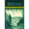 Romans and the People of God: Essays in Honor of Gordon D. Fee on the Occasion of His 65th Birthday