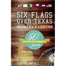 Six Flags Over Texas: 50 Years Of Entertainment