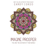 Imagine Prosper: You are the Author of Your World