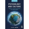 Psychology and Culture: Thinking, Feeling and Behaving in a Global Context