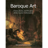 Baroque Art: Power, drama, and the glory of the Counter-Reformation