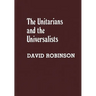 The Unitarians and Universalists