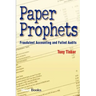 Paper Prophets: Fraudulent Accounting and Failed Audits