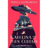 Karolina and the Torn Curtain