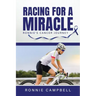 Racing For A Miracle: Ronnie's Cancer Journey