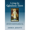 Living the Qabalistic Tarot