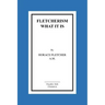 Fletcherism What It Is: How I Became Young At Sixty
