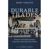 Durable Trades: Family-Centered Economies That Have Stood the Test of Time