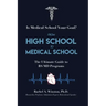 From High School to Medical School