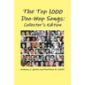 The Top 1000 Doo-Wop Songs: Collector's Edition