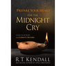 Prepare Your Heart for the Midnight Cry: A Call to Be Ready for Christ's Return