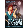 Bargain Haunter: A Cozy Mystery with a Ghostly Twist