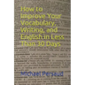 How to Improve Your Vocabulary, Writing, and English in Less Than 30 Days