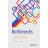 Bottlenecks: Aligning UX Design with User Psychology
