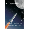 From the Earth to the Moon