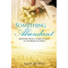 Something Abundant