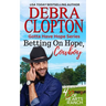 Betting on Hope, Cowboy
