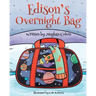 Edison's Overnight Bag