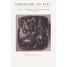 Choosing To Feel: Virtue, Friendship, and Compassion for Friends