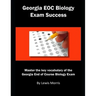 Georgia Eoc Biology Exam Success: Master the Key Vocabulary of the Georgia End of Course Biology Exam