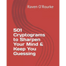 501 Cryptograms to Sharpen Your Mind & Keep You Guessing