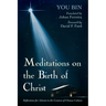 Meditations on the Birth of Christ: Reflections for Advent in the Context of Chinese Culture