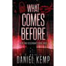 What Comes Before